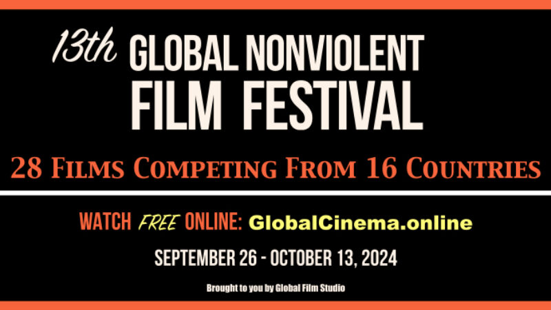 Global Nonviolent Film Festival 2024 Unveils Lineup of 28 Films from 16 Countries